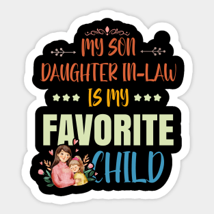 My Daughter In Law Is My Favorite Child Retro Fathers Day Sticker